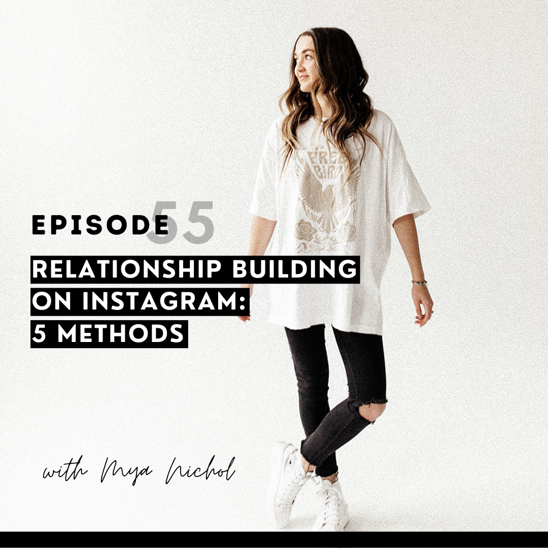 thumbnail graphic for episode 55 relationship building on instagram: 5 methods