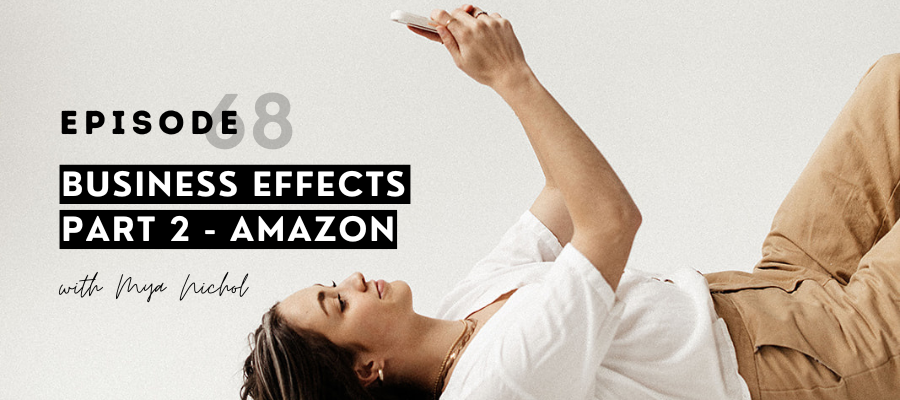 header graphic for Business effects part 2 - Amazon [episode 68]