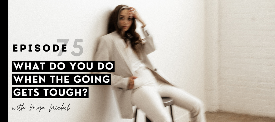 header graphic for What do you do when the going gets tough? [episode 75]