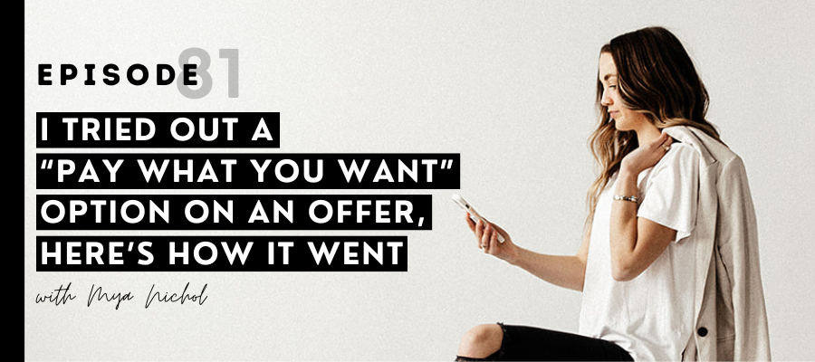 header graphic for I tried out a “pay what you want” option on an offer, here’s how it went [episode 81]