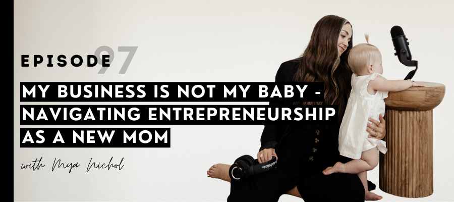 navigating entrepreneurship as a new mom