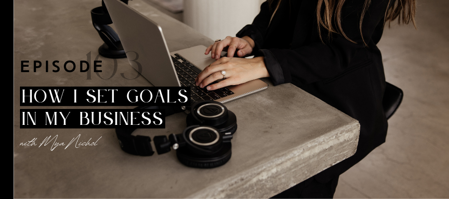 how i set goals in my business